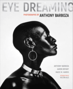 Cover of Anthony Barboza's book "Eye Dreaming"